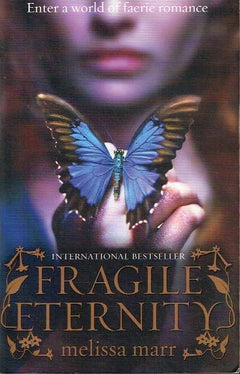 Fragile eternity Melissa Marr