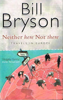 Neither here nor there Bill Bryson