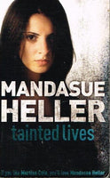 Tainted lives Mandasue Heller