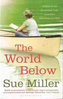 The world below Sue Miller