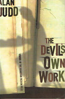 The Devil's own work Alan Judd