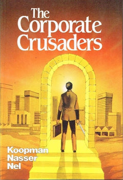 The corporate crusaders Koopman Nasser Nel