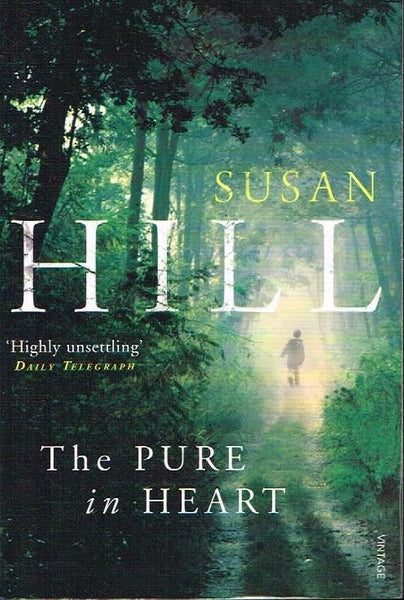 The pure in heart Susan Hill