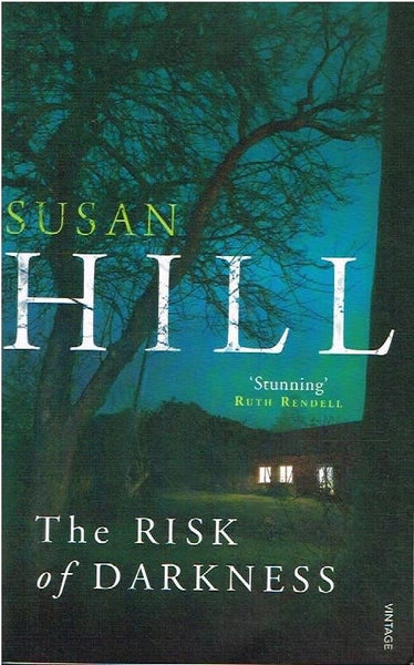 The risk of darkness Susan Hill