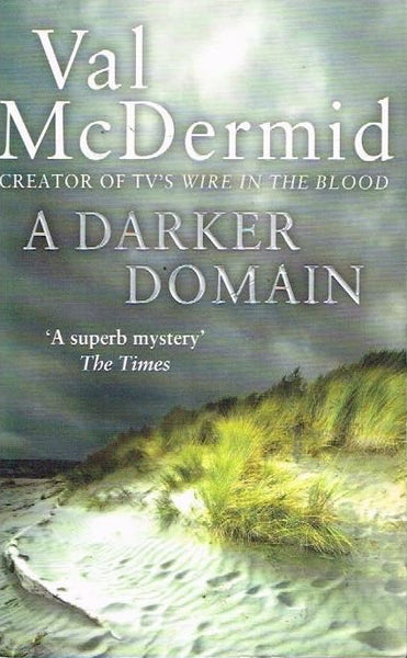 A darker domain Val McDermid