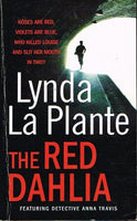 The red dahlia Lynda La Plante