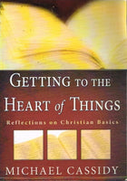 Getting to the heart of things Michael Cassidy