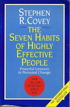 The seven habits of highly effective people Stephen Covey