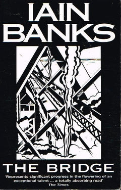 The bridge Iain Banks