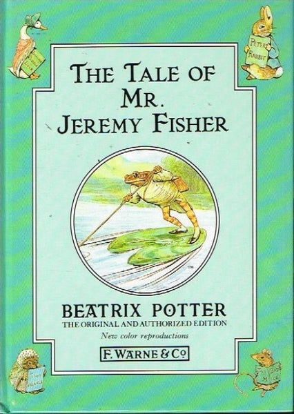 The tale of Mr Jeremy Fisher Beatrix Potter