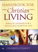 Handbook for Christian living Charles Stanley