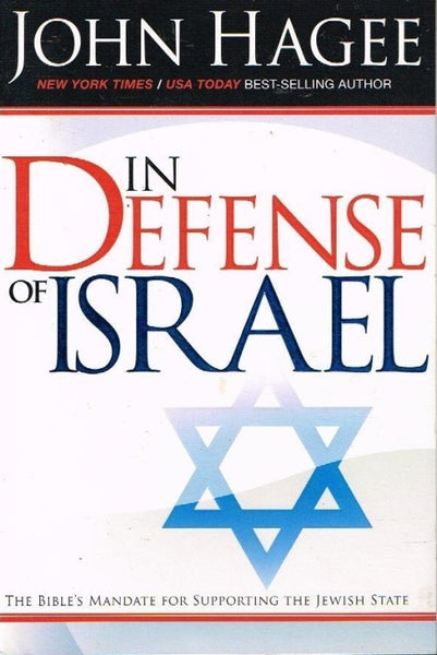 In defense of Israel John Hagee