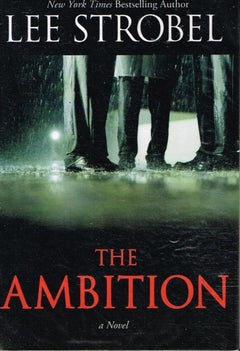 The ambition Lee Strobel