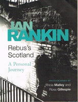 Rebus's Scotland a personal journey Ian Rankin