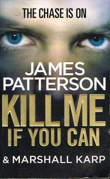 Kill me if you can James Patterson
