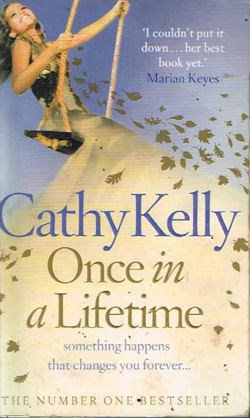 Once in a lifetime Cathy Kelly