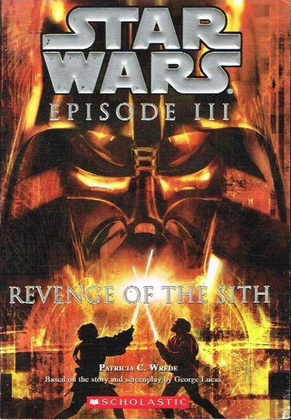 Star wars revenge of the Sith Patricia C Wrede