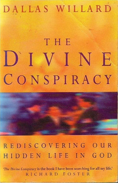 The Divine conspiracy Dallas Willard