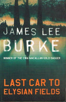 Last car to Elysian fields James Lee Burke