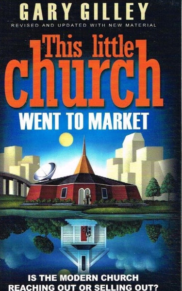 This little church went to market Gary Gilley