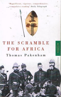 The scramble for Africa Thomas Pakenham