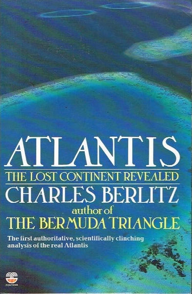 Atlantis the lost continent revealed Charles Berlitz