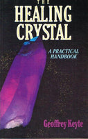 The healing crystal Geoffrey Keyte
