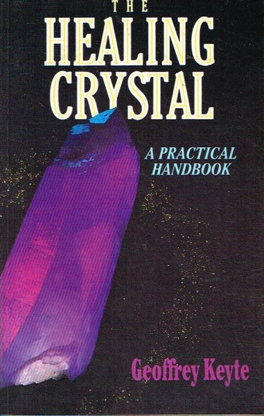 The healing crystal Geoffrey Keyte