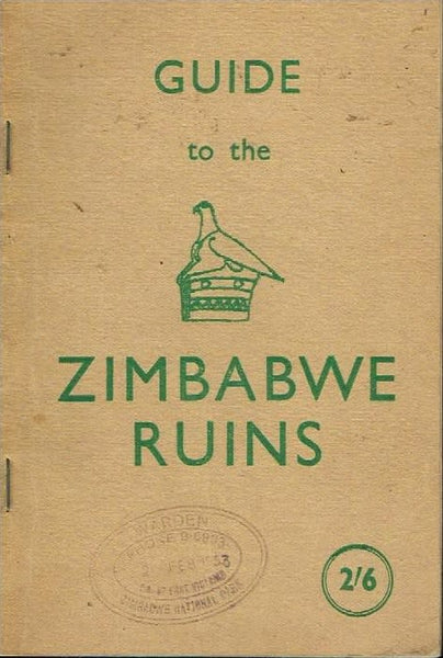 Guide to the Zimbabwe ruins Neville Jones (booklet)