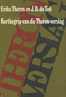 Kortbegrip van die Theron verslag Erika Theron en J B du Toit
