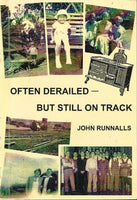 Often derailed but still on track John Runnalls