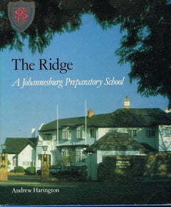 The Ridge a Johannesburg preparatory school Andrew Harrington