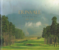Erinvale the first ten years 1995-2005 Rowan Haarhoff Di Kelly Margot Penstone