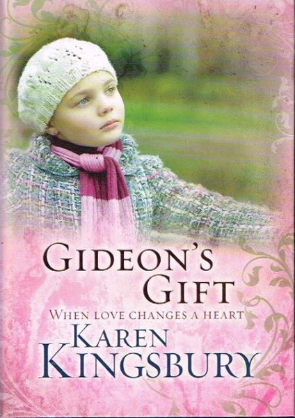 Gideon's gift Karen Kingsbury