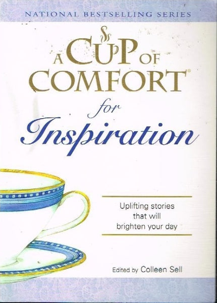 A cup of comfort for inspiration edited by Colleen Sell