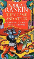 They came and ate us Robert Rankin