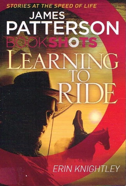 James Patterson bookshots learning to ride Erin Knightly