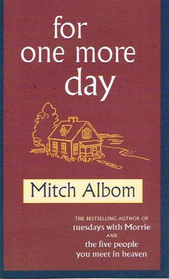 For one more day Mitch Albom