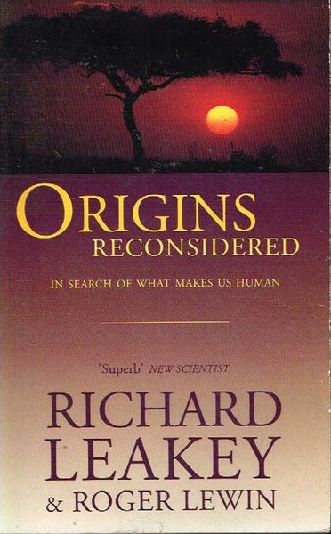 Origins reconsidered Richard Leakey