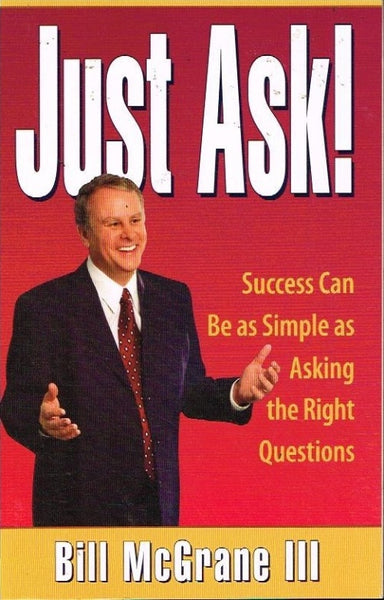 Just ask Bill McGrane