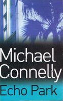 Echo park Michael Connelly
