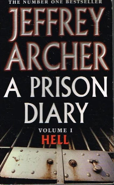 A prison diary vol1 Hell Jeffrey Archer