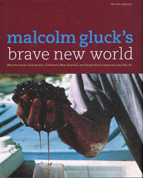Malcolm Gluck's Brave New World