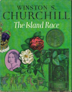 The Island race Winston Churchill (1st edition)