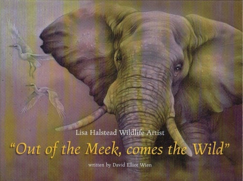 Out of the meek comes the wild Lisa Halstead