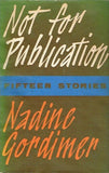 Not for publication Nadine Gordimer (1st edition 1965)