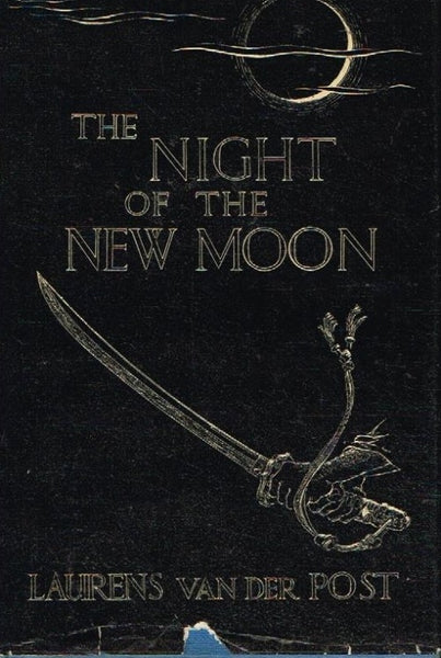 The night of the new moon Laurens van der Post (1st edition 1970)