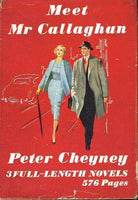 Meet Mr Callaghan Peter Cheyney (1st edition 1953)