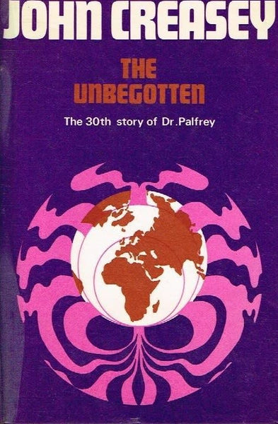 The unbegotten John Creasey (1st edition 19710