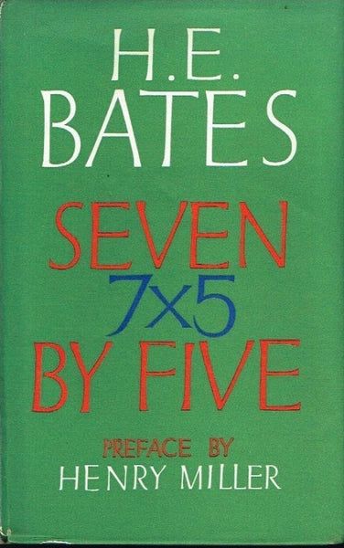 Seven by five H E Bates (1st edition 1963)